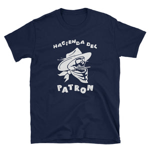 Hacienda Del Patron - Short-Sleeve Unisex T-Shirt