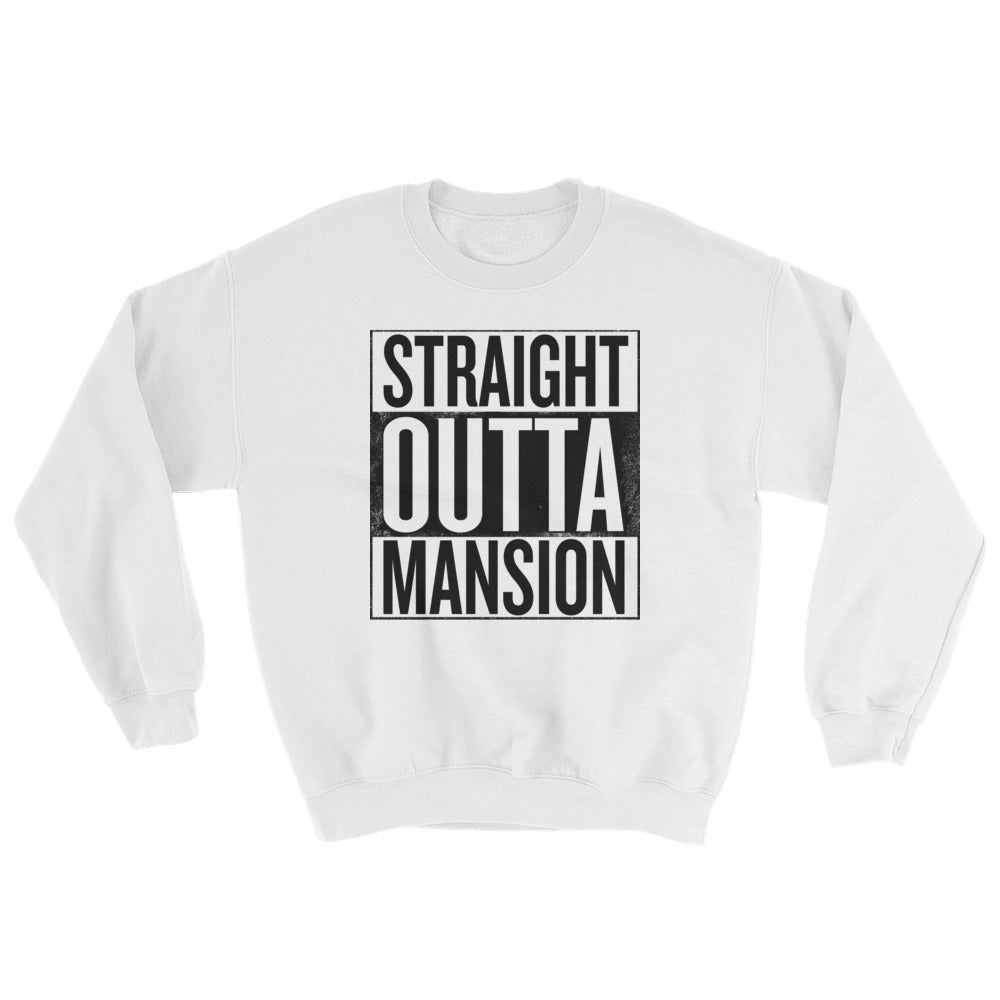 Straight Outta Mansion - Sweatshirt White