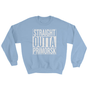 Straight Outta Primorsk - Sweatshirt