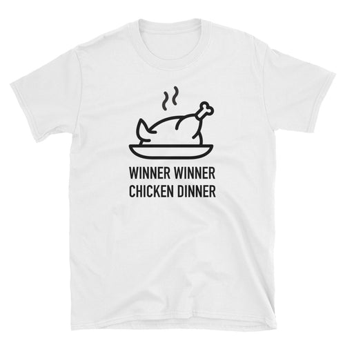 Winner Winner Chicken Dinner - Unisex T-Shirt