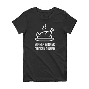 Winner Winner Chicken Dinner - Short Sleeve Women's T-shirt