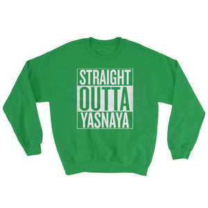 Straight Outta Yasnaya - Sweatshirt