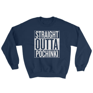 Straight Outta Pochinki - Sweatshirt
