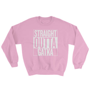 Straight Outta Gatka - Sweatshirt